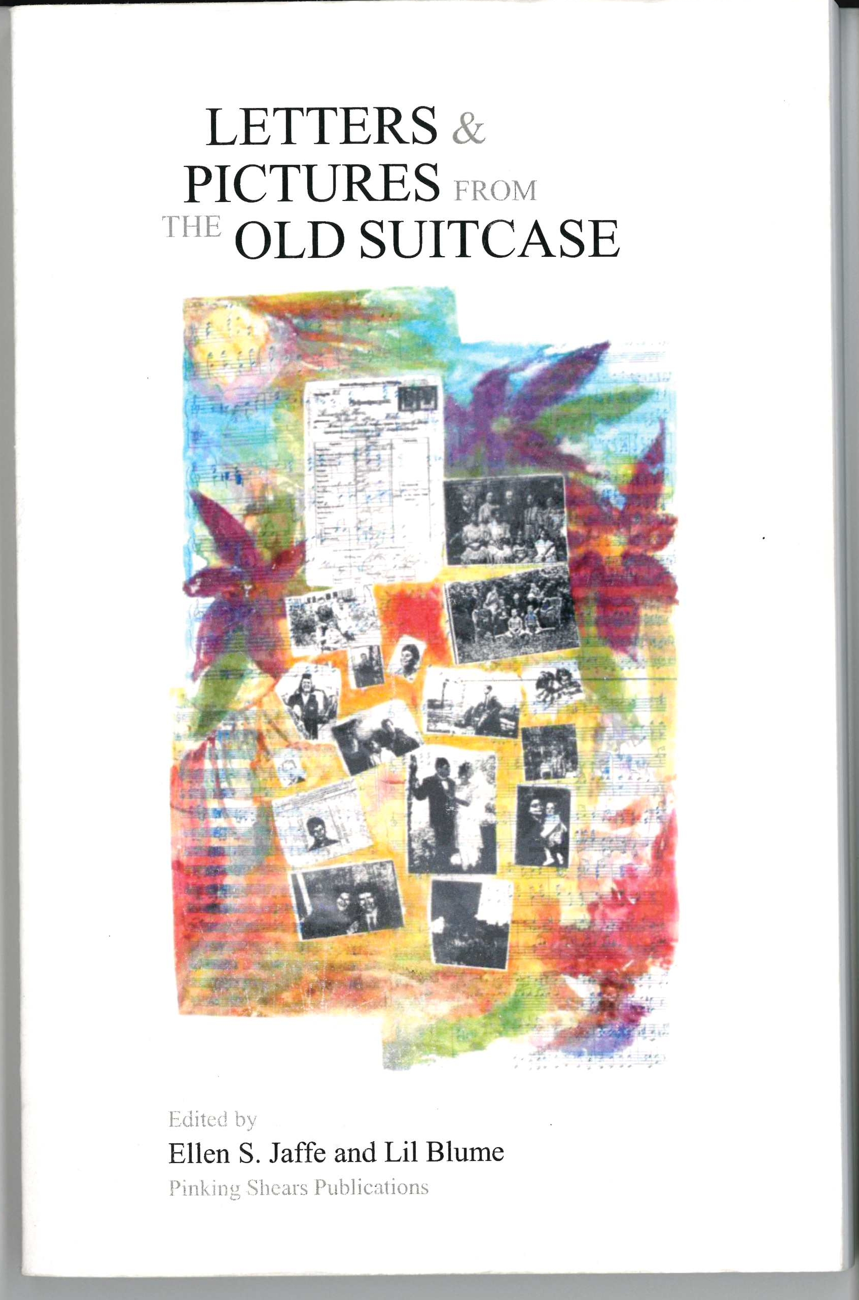 Letters & Pictures from the Old Suitcase