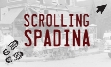Scrolling Spadina Virtual Walking Tour